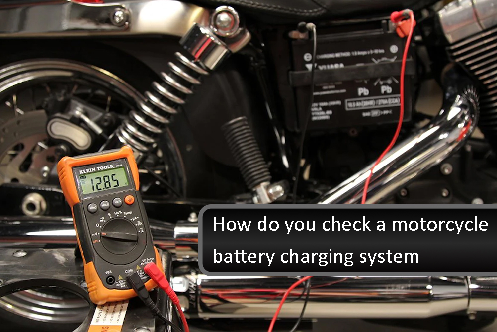 How do you check a motorcycle battery charging system