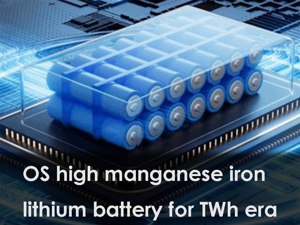 OS high manganese iron lithium battery for TWh era