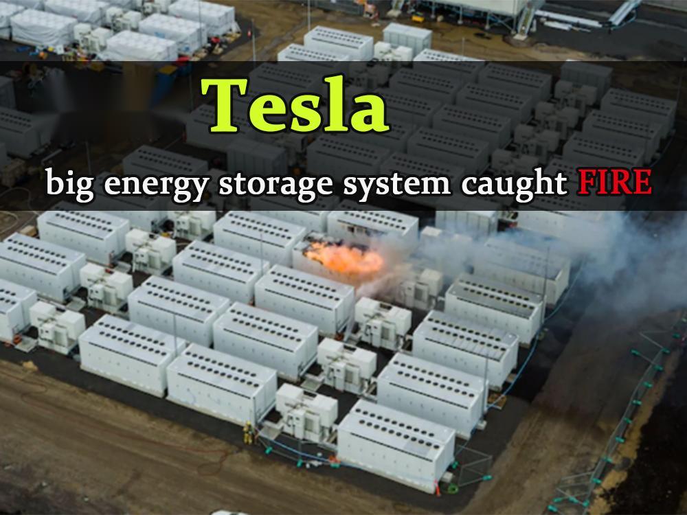 Tesla big energy storage system caught fire
