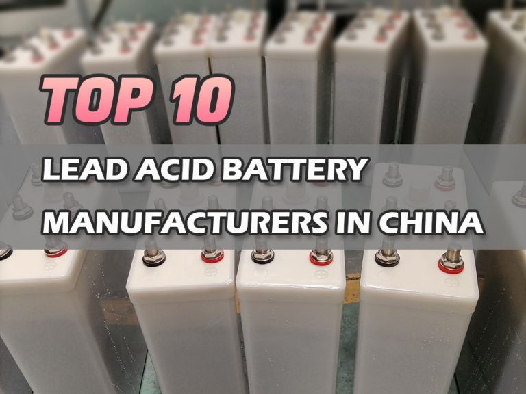 Top 10 lead acid battery manufacturers in China in 2022 - TYCORUN ENERGY