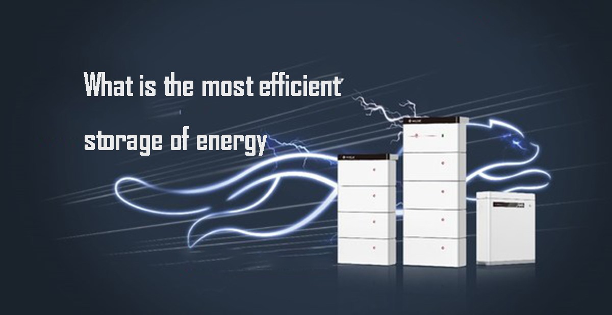 What is the most efficient storage of energy