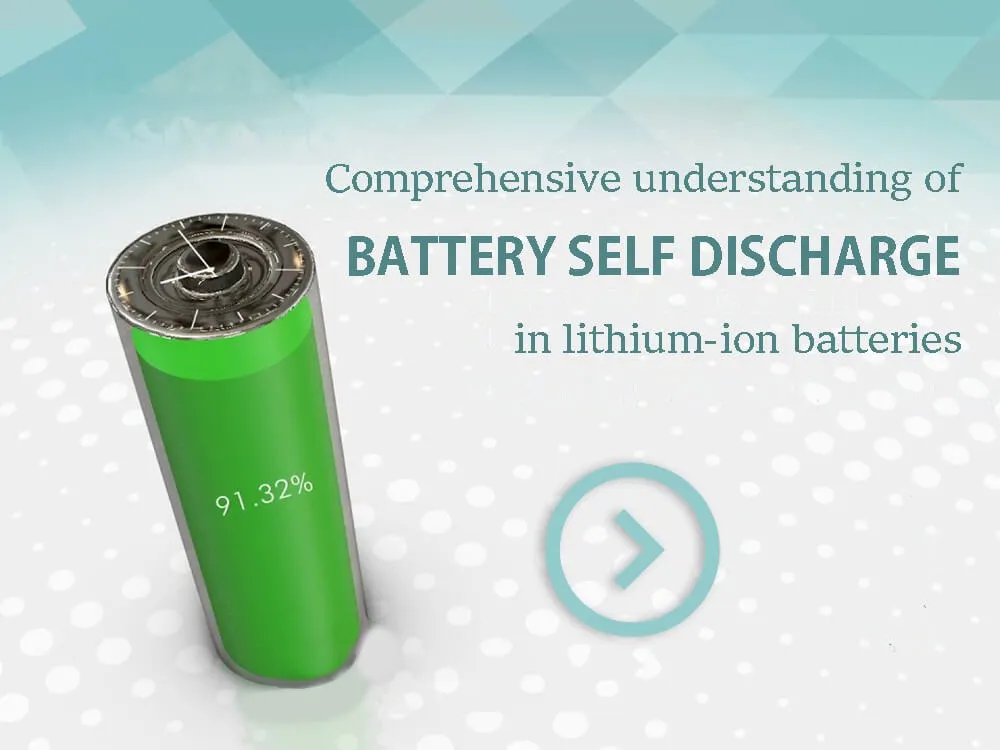 Comprehensive understanding of battery self discharge in lithium-ion batteries