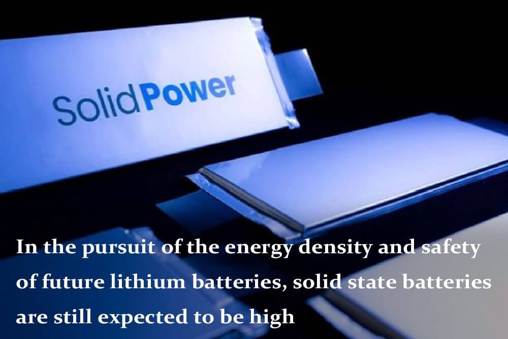 En la búsqueda de la densidad energética y la seguridad de las futuras baterías de litio, se espera que las baterías de estado sólido sigan teniendo una alta
