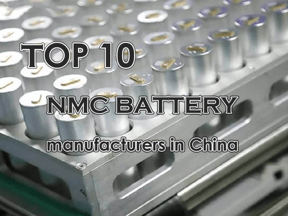 Top 10 nmc Battery manufacturers in China
