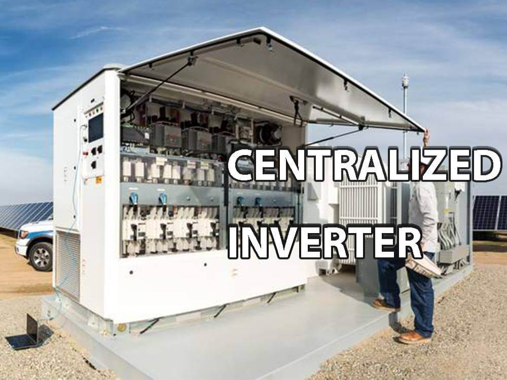 Centralized inverter