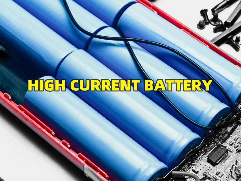 HIGH CURRENT BATTERY
