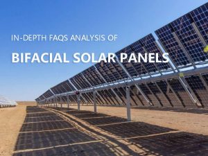 In-depth FAQs analysis of bifacial solar panels