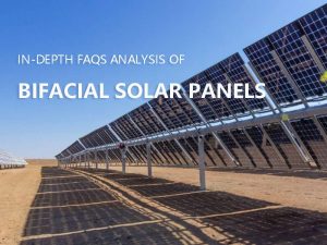 Analyse FAQ approfondie des panneaux solaires bifaciaux