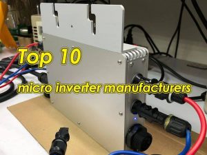 Los 10 principales fabricantes de microinversores del mundo