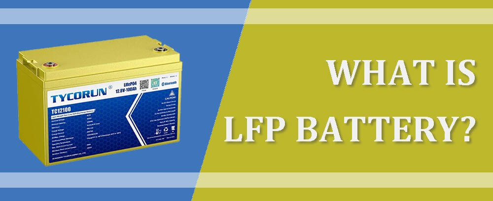 What is LFP battery