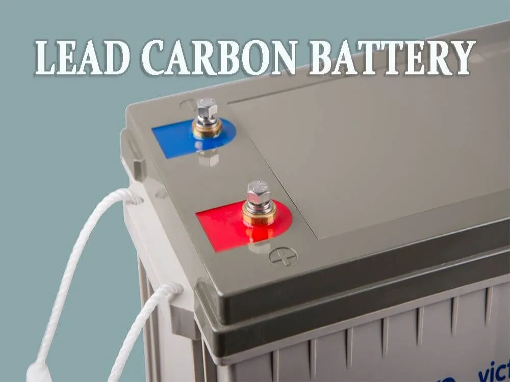 Full knowledge of lead carbon battery The Best lithium ion battery suppliers lithium ion
