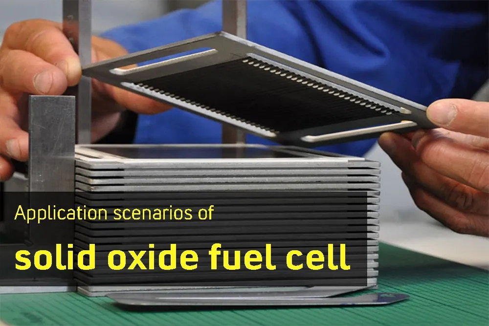 Application and development of solid oxide fuel cell - TYCORUN ENERGY