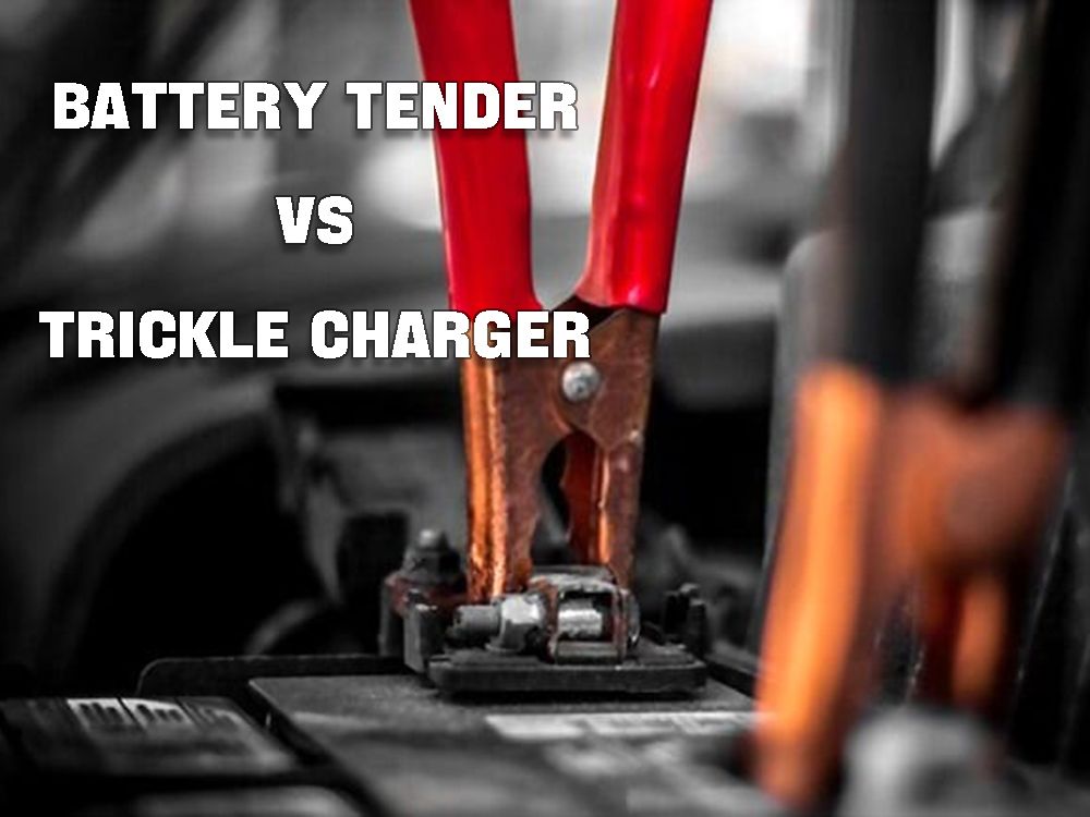 Battery tender vs Trickle charger