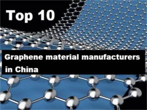 Les 10 premiers fabricants de matériaux en graphène