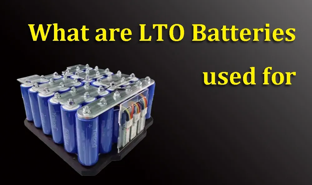 LTO vs LiFePO4 battery pros and cons The Best lithium ion battery