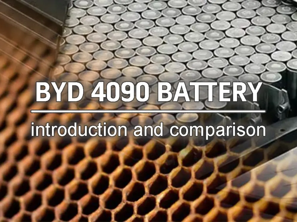 BYD 4090 battery introduction and comparision