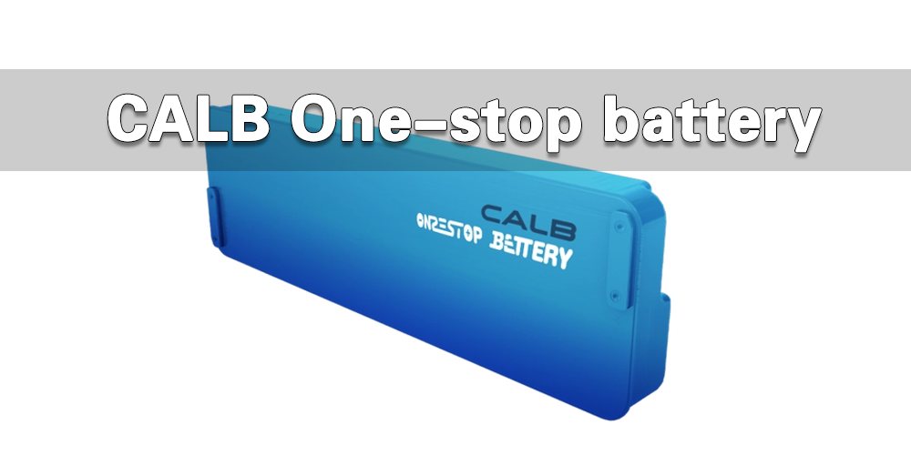 CALB One-stop battery