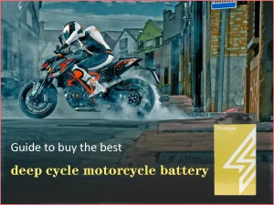 Guide to buy the best deep cycle motorcycle battery