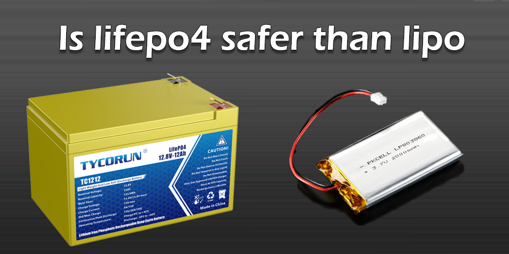 Is lifepo4 safer than lipo