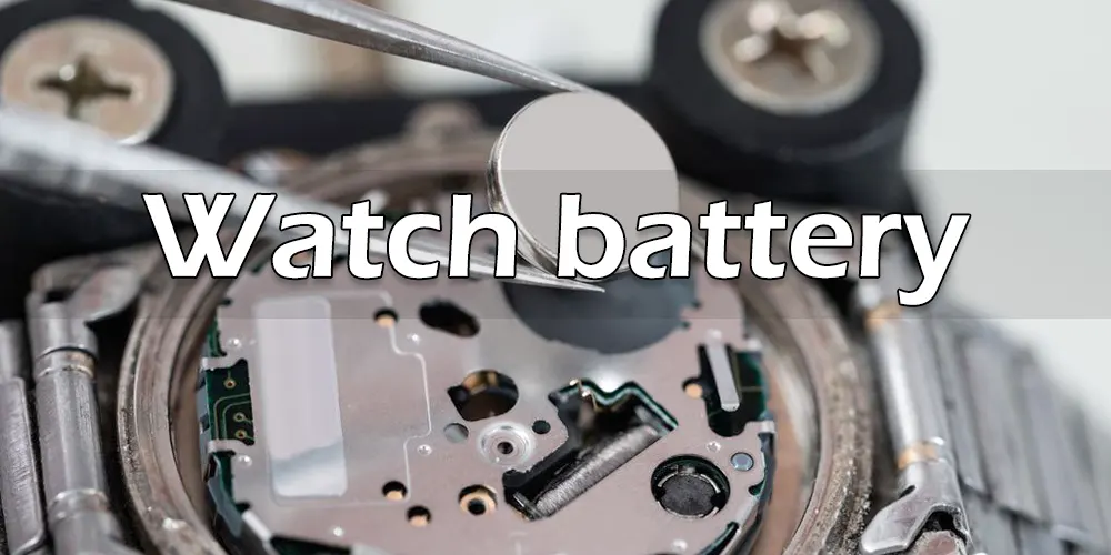 Watch battery