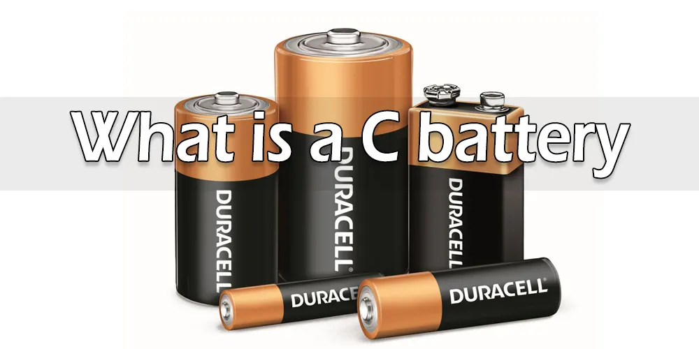 What is a C battery