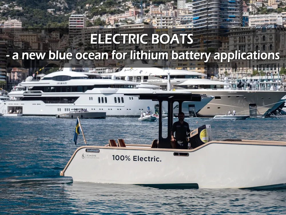 Electric boats - a new blue ocean for lithium battery applications