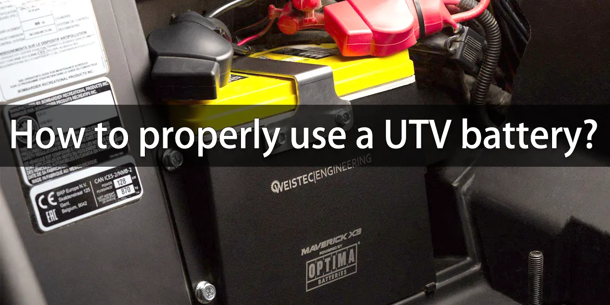 How to properly use a UTV battery