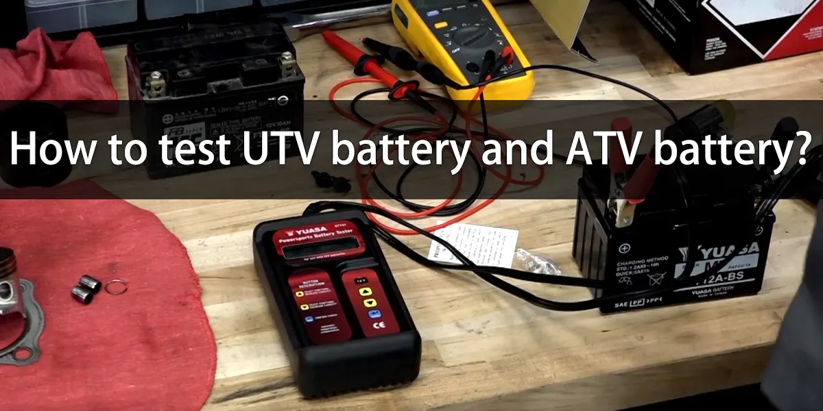 How to test UTV battery and ATV battery