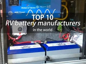 Les 10 premiers fabricants mondiaux de batteries pour véhicules de loisirs
