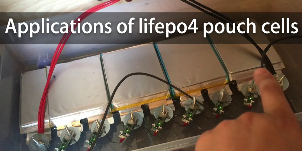 Lifepo4 pouch cells the effective solution for energy storage needs
