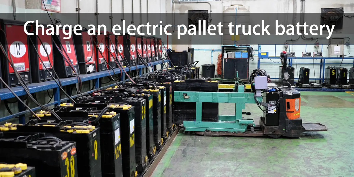 Charge an electric pallet truck battery