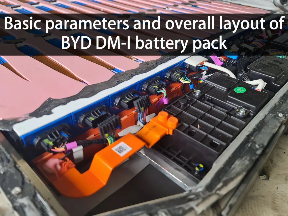 Basic parameters and overall layout of BYD DM-I battery pack