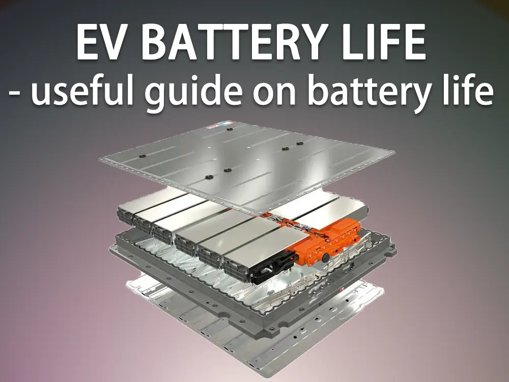 EV battery life - useful guide on battery life