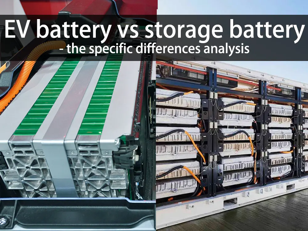 EV battery vs storage battery - the specific differences analysis