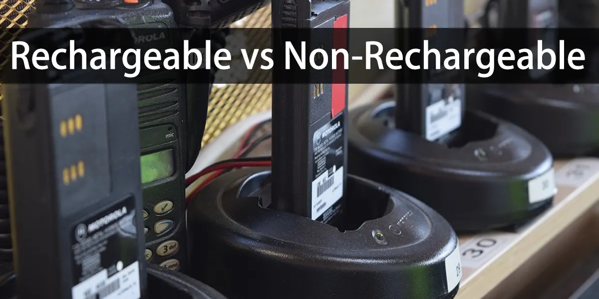 Rechargeable vs Non-Rechargeable