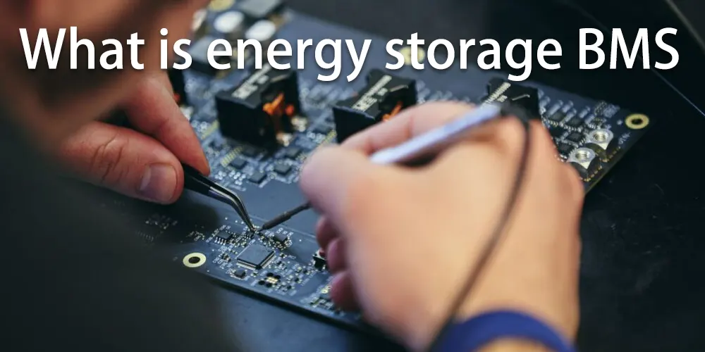 What is energy storage BMS