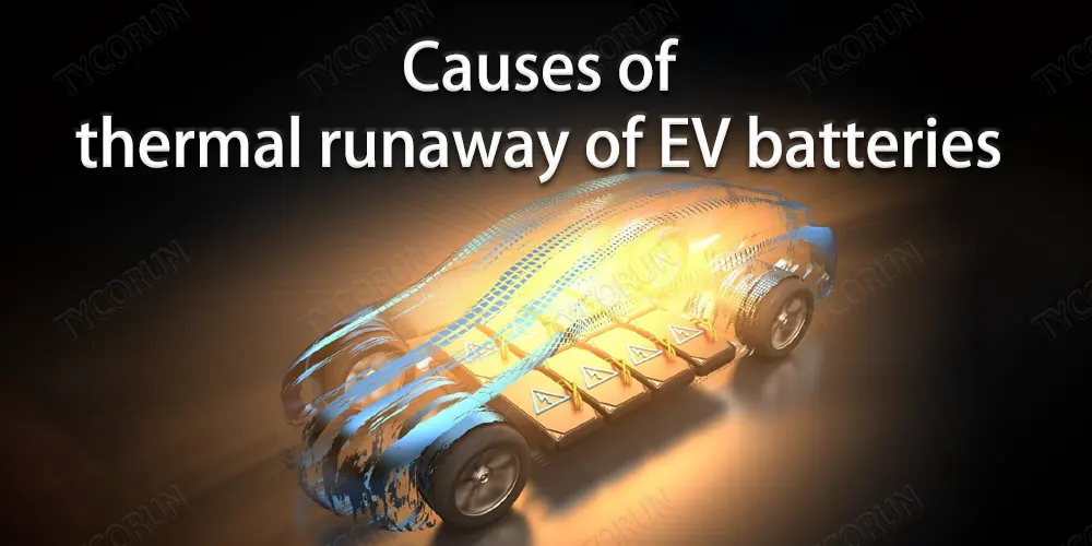Causes of thermal runaway of EV batteries