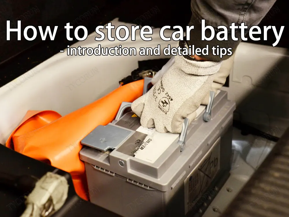 How-to-store-car-battery-introduction-and-detailed-tips
