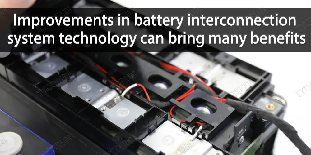 The importance of battery interconnection CCS system technology The