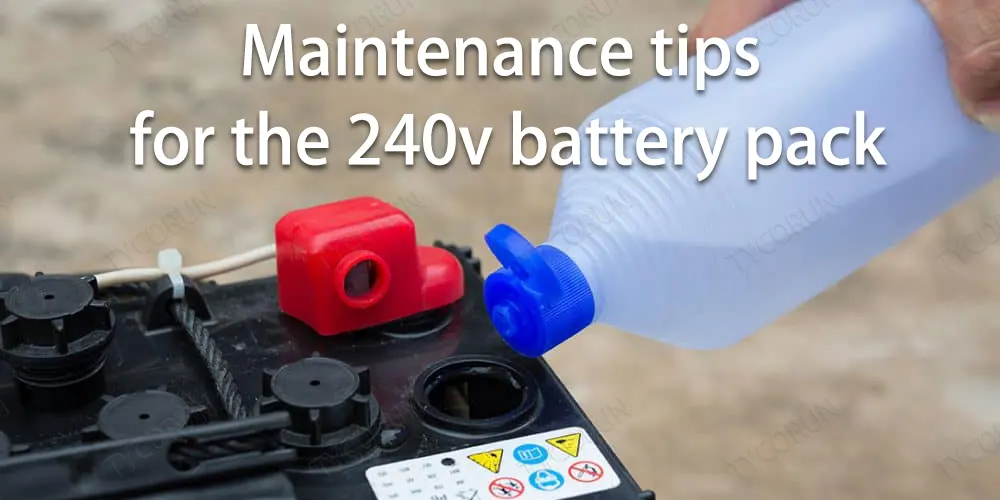 Consejos de mantenimiento para la batería de 240 V
