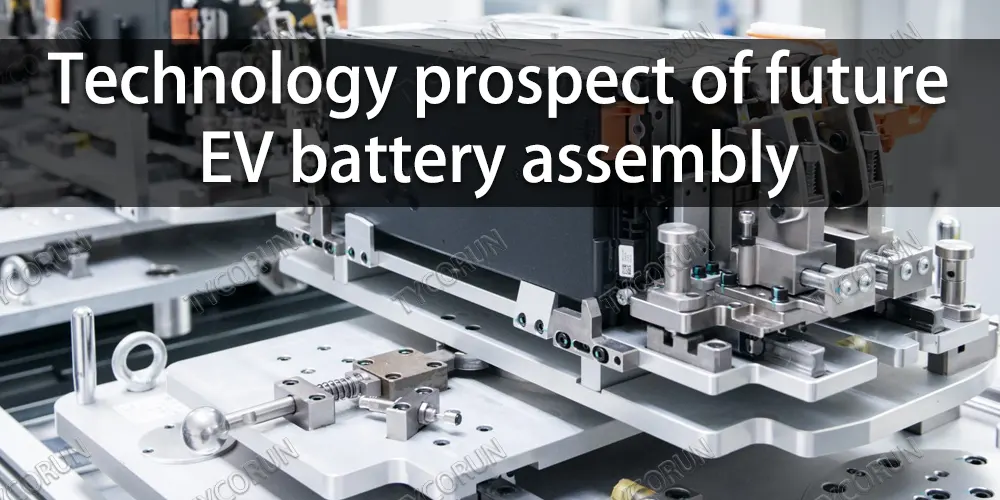 Technology prospect of future EV battery assembly