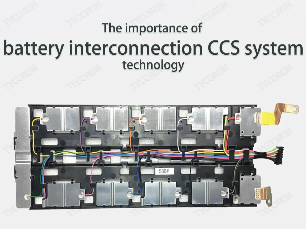The importance of battery interconnection CCS system technology
