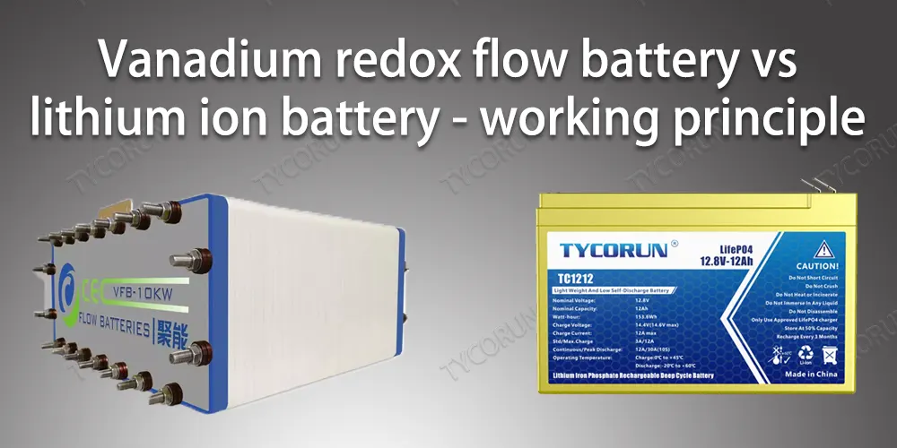 Vanadium-redox-flow-battery-vs-lithium-ion-battery-working-principle