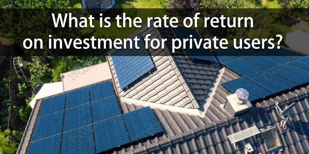 What is the rate of return on investment for private users
