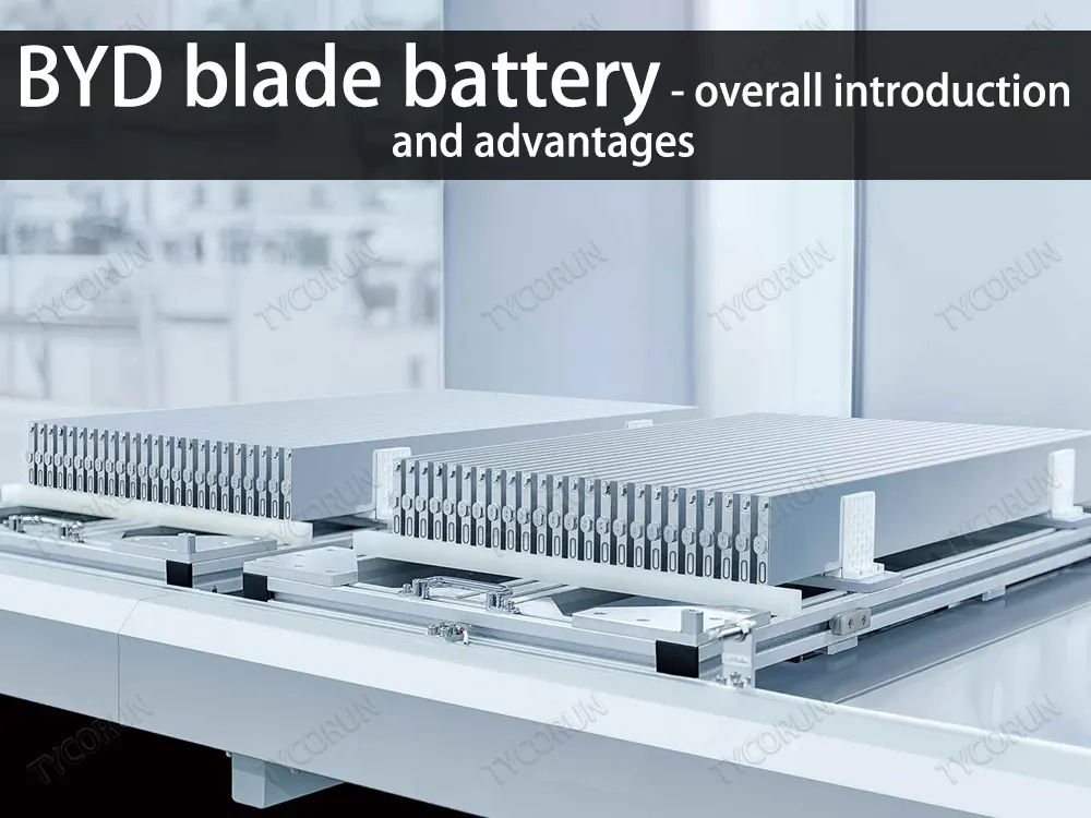 BYD-blade-battery-overall-introduction-and-advantages