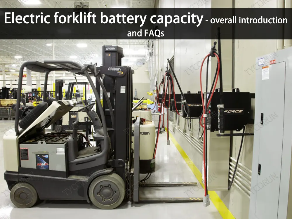 Electric-forklift-battery-capacity-overall-introduction-and-FAQs