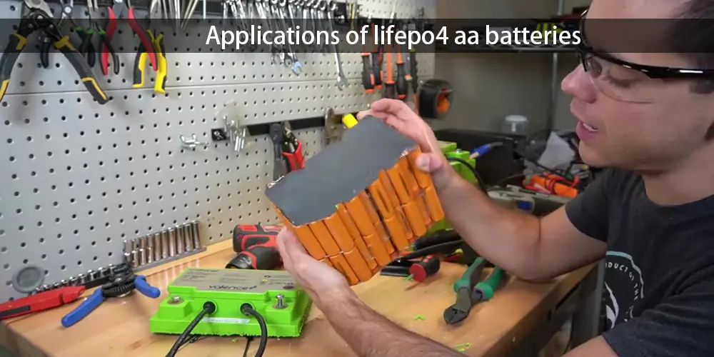 Applications of lifepo4 aa batteries
