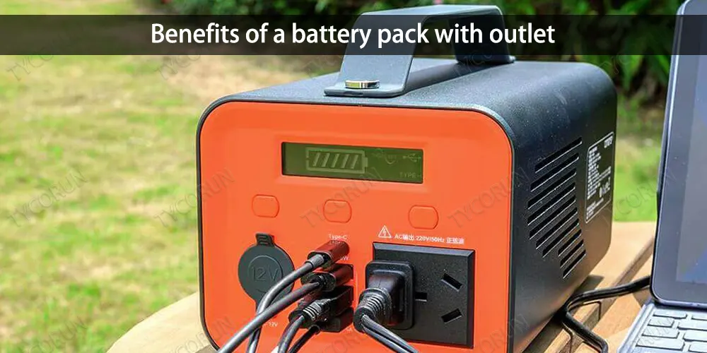 Benefits of a battery pack with outlet