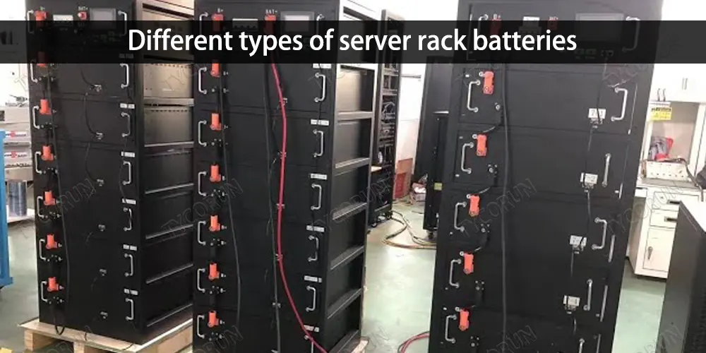 Different types of server rack batteries