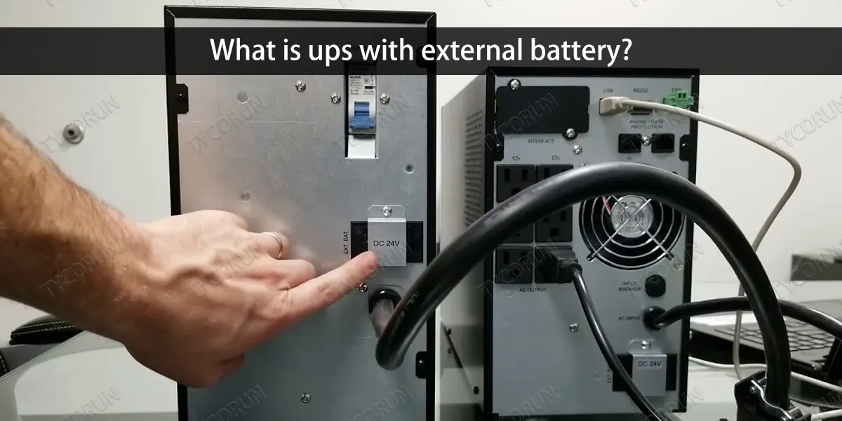 What is ups with external battery